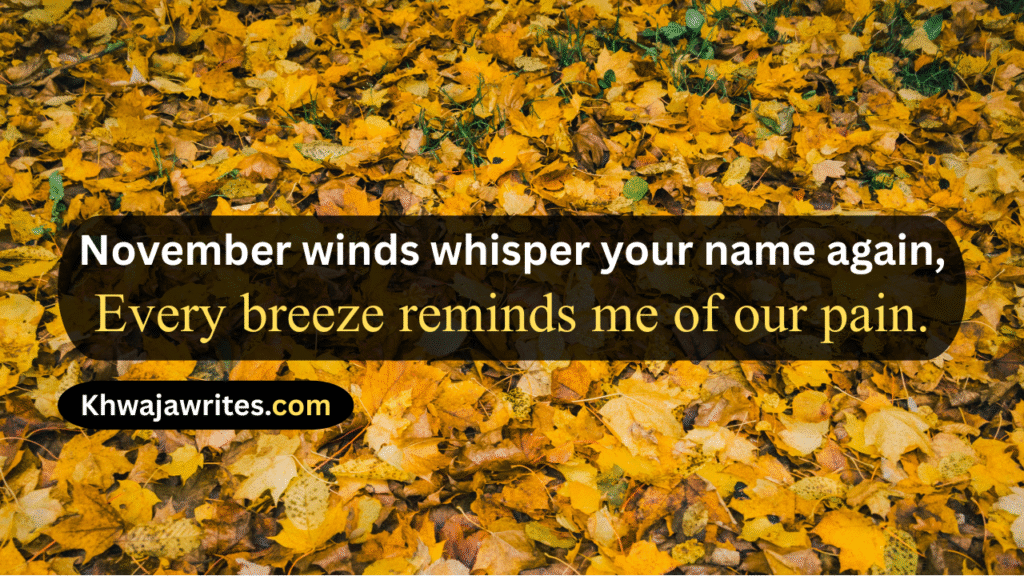 November Shayari
November Sad Shayari
November Love Shayari
November Shayari 2 Lines
Alvida November Shayari
November Poetry
November Poetry In Urdu
November Poetry In Urdu 2 Lines
November Poetry In Urdu 2 Lines Copy Paste
November Poetry In Urdu Text
November Sad Poetry
November Love Poetry
Alvida November Poetry
November Shayari In Punjabi
November Shayari In Hindi
November Shayari In English