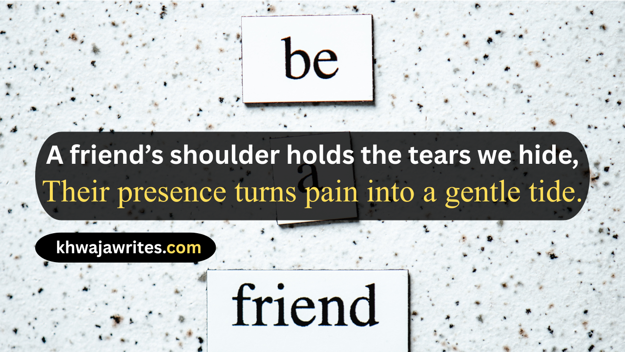 Best 200+ Friendship Poetry In English \u0026 Shayari | Heart Touching, Funny \u0026  Trust Friendship Quotes - khwajawrites.com, image size:1280x720