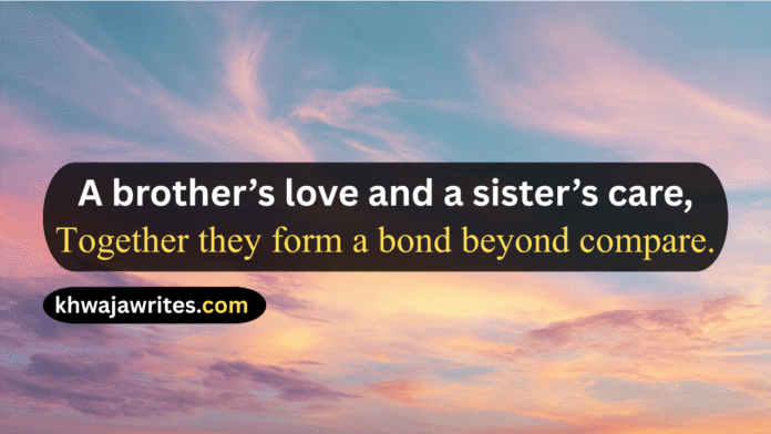 17 Sister Poetry In English Sister Poetry In English Short Sister Poetry In English 2 Lines Sister Poetry In English 2 Lines SMS Sister Poetry In English Funny Sister Love Poetry In English Sister Birthday Poetry In English Sister Shayari In English Brother And Sister Shayari In English Shayari For Sister In English Sister Love Shayari In English Sister Birthday Shayari In English Happy Birthday Sister Shayari In English Miss You Sister Shayari In English Sister Ke Liye Shayari In English Birthday Shayari For Sister In English Brother And Sister Love Shayari In English